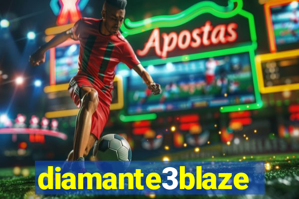 diamante3blaze