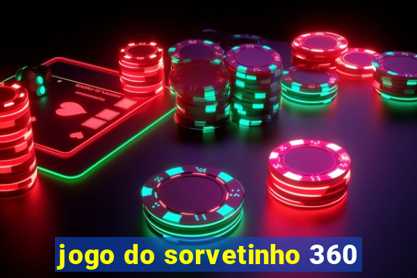 jogo do sorvetinho 360