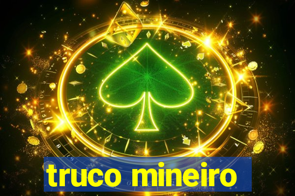 truco mineiro