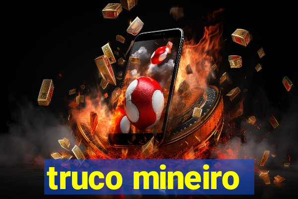 truco mineiro