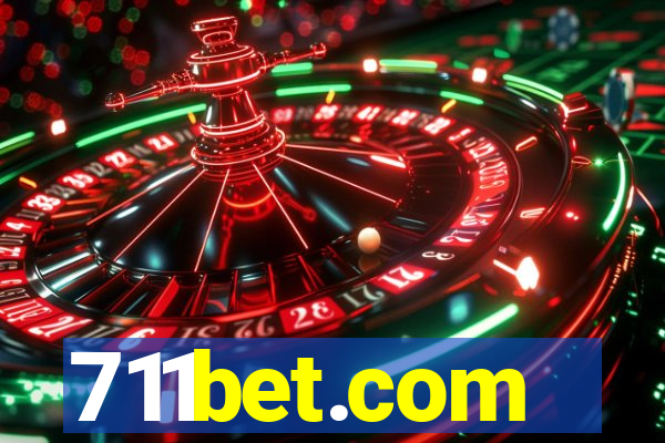 711bet.com