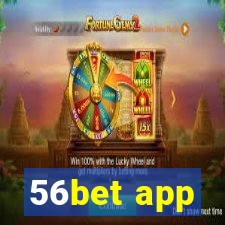 56bet app