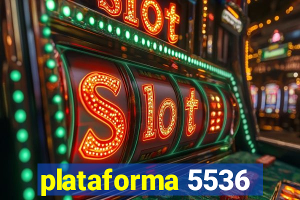 plataforma 5536