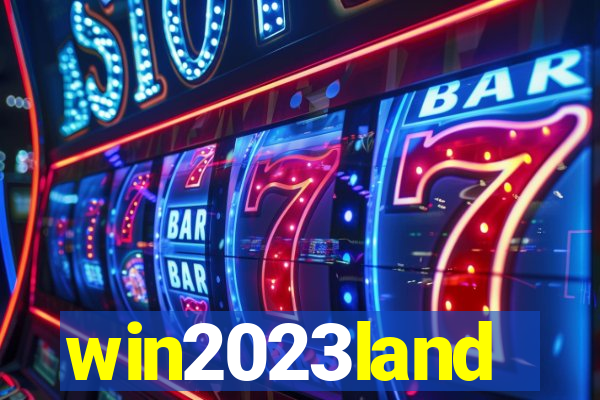 win2023land