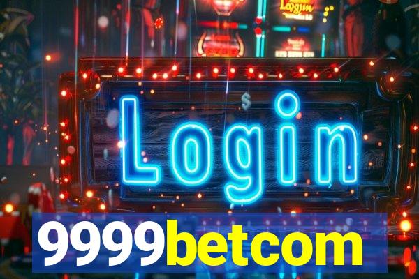 9999betcom