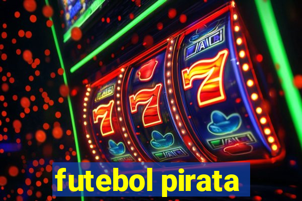 futebol pirata