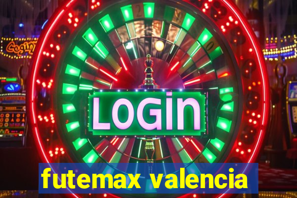 futemax valencia