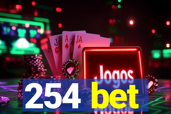 254 bet