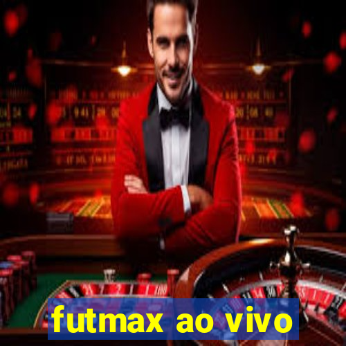 futmax ao vivo