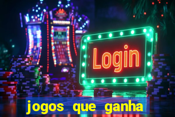 jogos que ganha dinheiro sem pagar