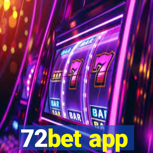 72bet app