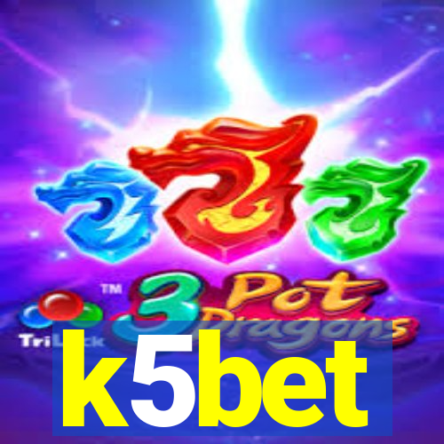 k5bet