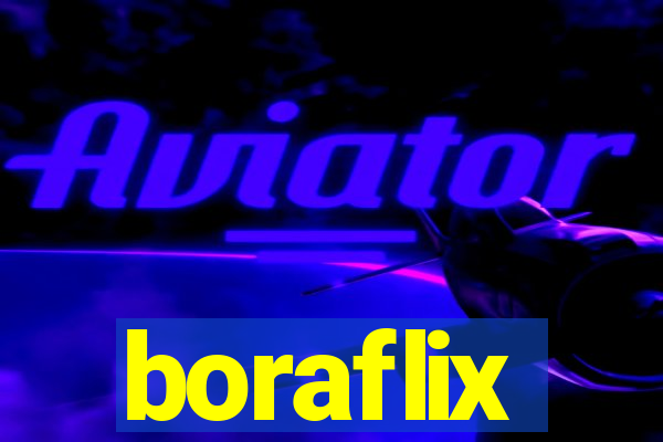 boraflix