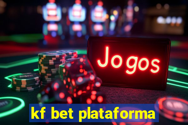 kf bet plataforma