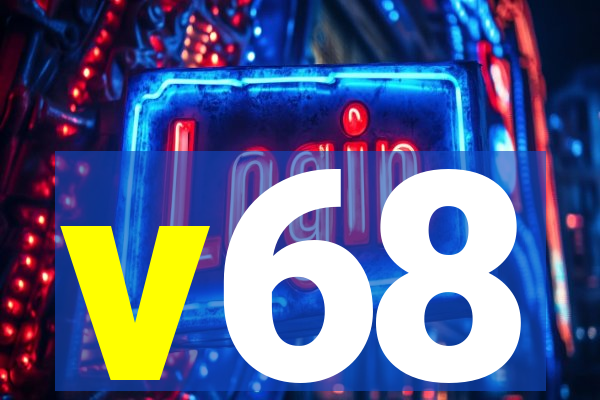 v68