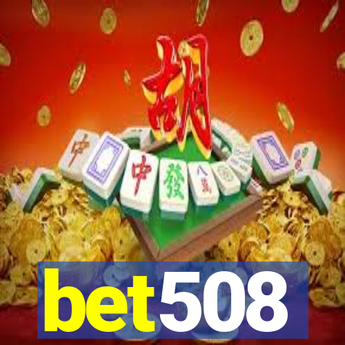 bet508