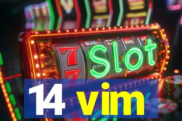 14 vim