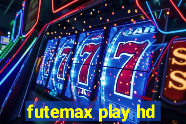 futemax play hd