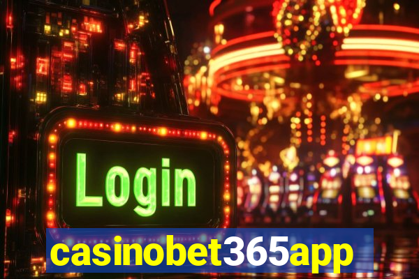 casinobet365app