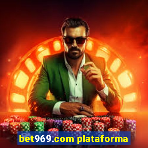 bet969.com plataforma