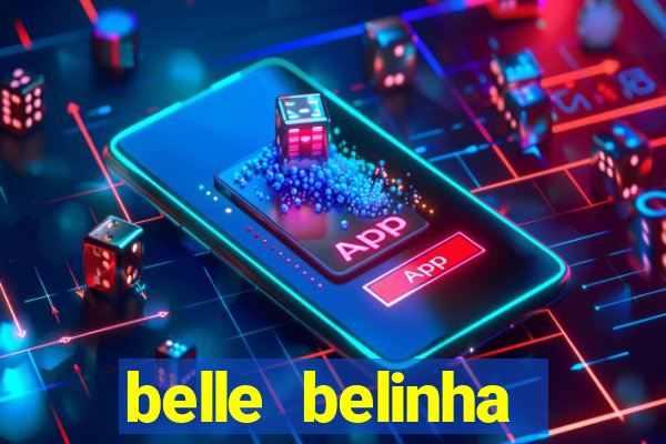 belle belinha privacy vazado