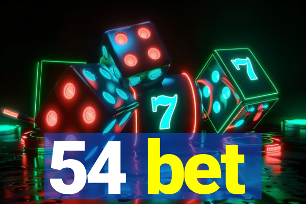 54 bet