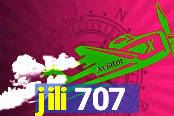 jili 707