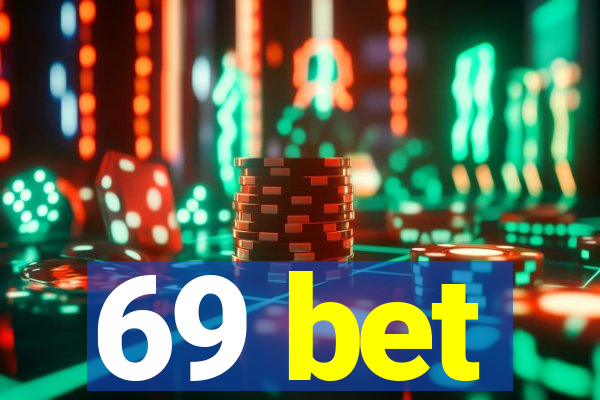 69 bet