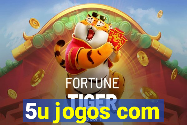 5u jogos com