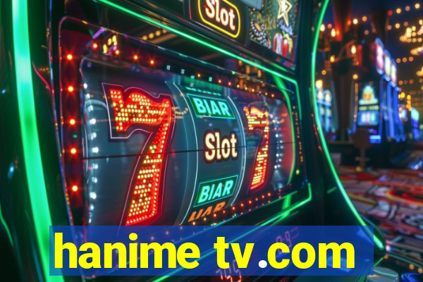 hanime tv.com