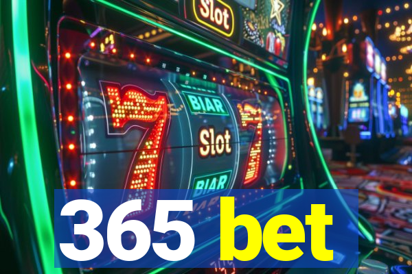 365 bet