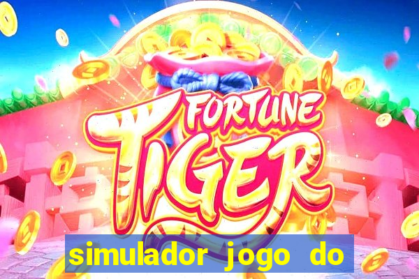 simulador jogo do fortune tiger