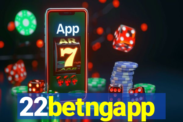 22betngapp