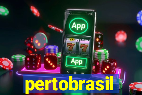 pertobrasil