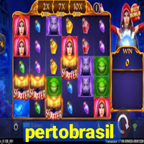 pertobrasil