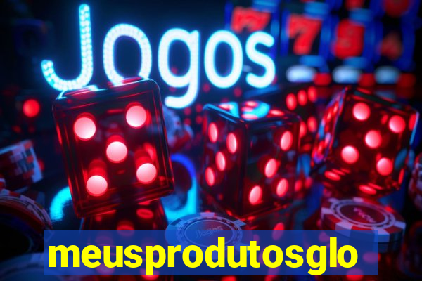 meusprodutosglobo