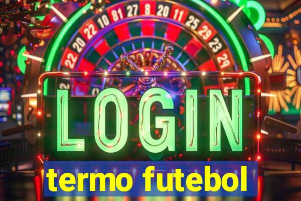 termo futebol