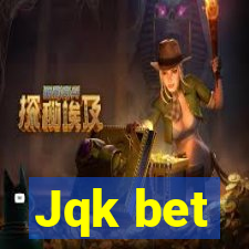 Jqk bet