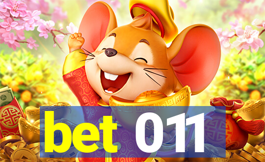 bet 011