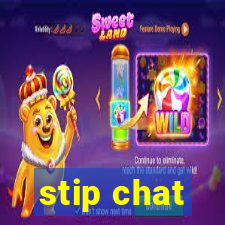 stip chat