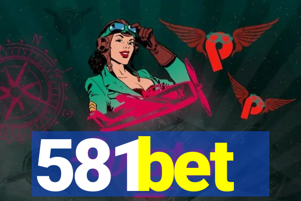 581bet