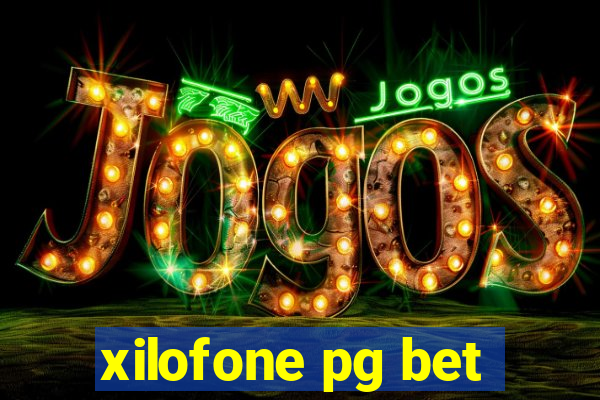 xilofone pg bet