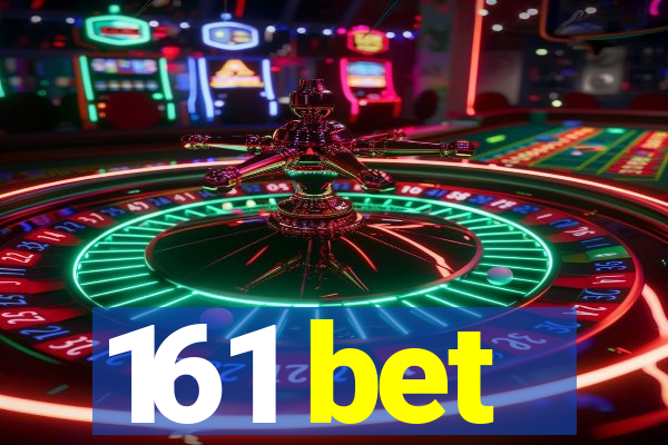 161 bet