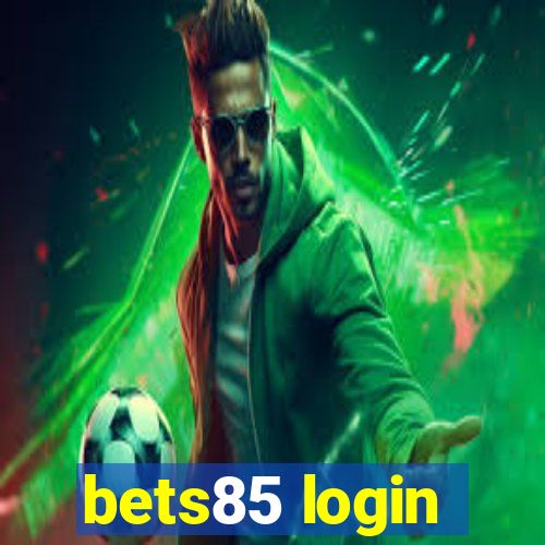 bets85 login