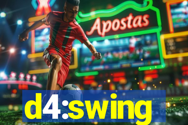 d4:swing