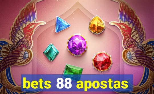 bets 88 apostas