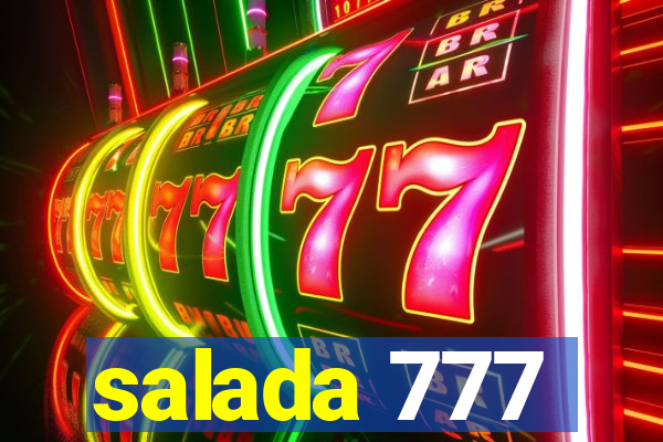 salada 777