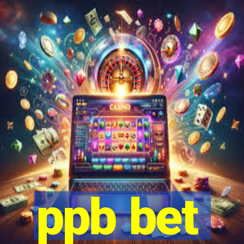 ppb bet