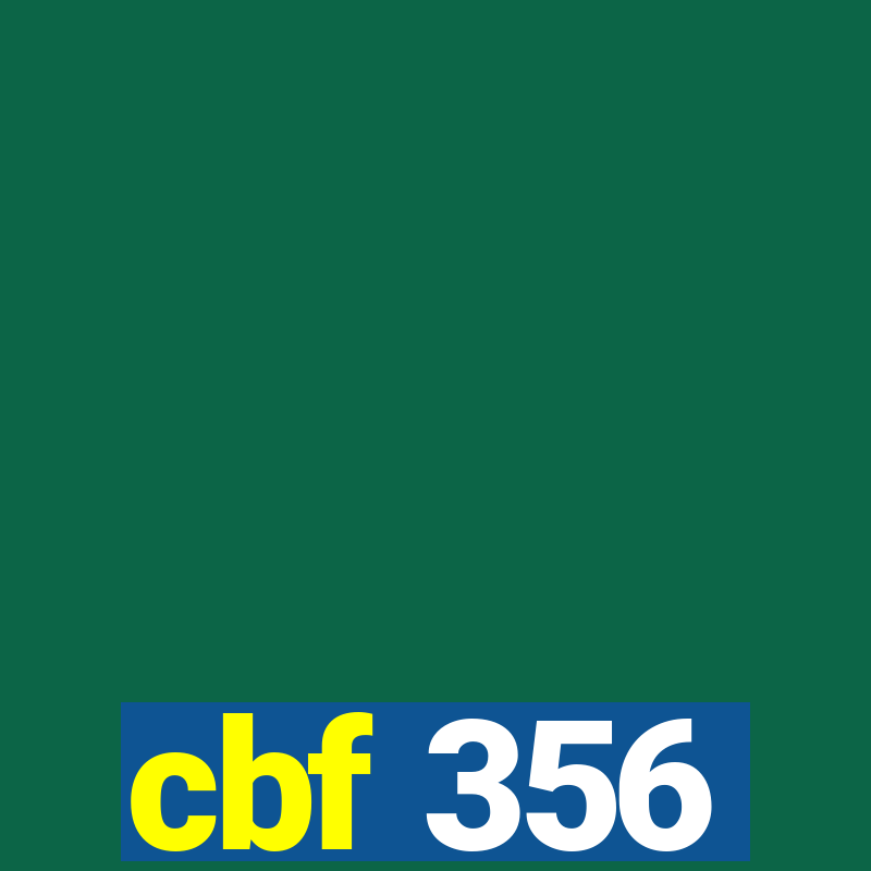 cbf 356