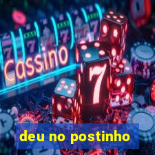 deu no postinho